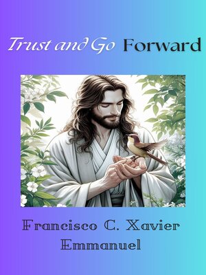 cover image of Trust and Go Forward